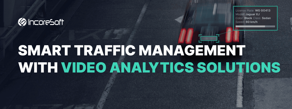 Інтелектуальне управління трафіком із відеоаналітикою від IncoreSoft